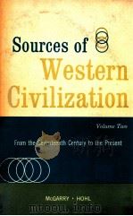 SOURCES OF WESTERN CIVILIZATION  VOLUME TWO  FROM THE SEVENTEENTH CENTURY TO THE PRESENT   1963  PDF电子版封面    DANIEL D.MCGARRY AND CLARENCE 