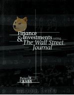 FINANCE AND INVESTMENTS USING THE WALL STREET JOURNAL     PDF电子版封面    PETER R.CRABB 