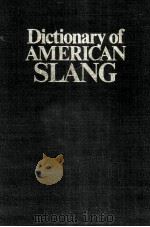Dictionary of american slang   1975  PDF电子版封面    Compiled and Edited by Harold 