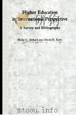 HIGHER EDUCATION IN INTERNATIONAL PERSPECTIVE  A SURVEY AND BIBLIOGRAPHY（1985 PDF版）