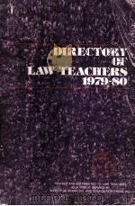 DIRECTORY OF LAW TEACHERS 1979-80   1979  PDF电子版封面    MILLARD H.RUUD 