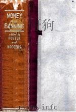 MONEY AND BANKING   1946  PDF电子版封面    MAJOR B.FOSTER 