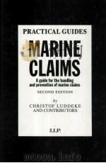 MARINE CLAIMS  A GUIDE FOR THE HANDLING AND PREVENTION OF MARINE CLAIMS  SECOND EDITION（1996 PDF版）