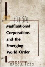 MULTINATIONAL CORPORATIONS AND THE EMERGING WORLD ORDER（1978 PDF版）