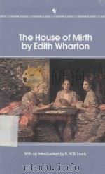 THE HOUSE OF MIRTH BY EDITH WHARTON WITH AN INTRODUCTION BY（1986 PDF版）
