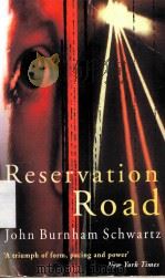 RESERVATION ROAD JOHN BURNHAM SCHWARTZ（1988 PDF版）