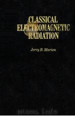 CLASSICAL ELECTROMAGETIC RADIATION（1965 PDF版）
