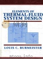 ELEMENTS OF THERMAL-FLUID SYSTME DESING   1998  PDF电子版封面  0136602185   