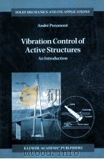 VIBRATION CONTROL OF ACTIVE STRUCTURES AND INTRODUCTIN（1997 PDF版）