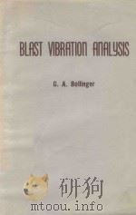 BLAST VIBRATION ANALYSIS   1971  PDF电子版封面    G.A.BOLLINGER 