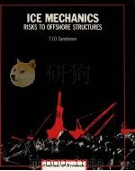 ICE MECHANICS RISKS TO OFFSHORE STRUCTURES（1988 PDF版）