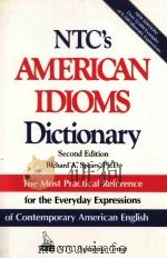 NTC'S AMERICAN IDIOMS DICTIONARY SECOND EDITION   1994  PDF电子版封面    RICHARD A.SPEARS LINDA SCHINKE 