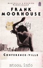CONFERENCE-VILLE   1989  PDF电子版封面    FRANK MOORHOUSE 