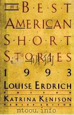 THE BEST AMERICAN SHORT STORIES 1993   1993  PDF电子版封面    LOUISE ERDRICH  KATRINA KENISO 