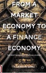 from a market economy to a finance economythe most dangerous american journey     PDF电子版封面     