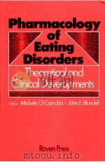 PHARMACOLOGY OF EATING DISORDERS  THEORETICAL AND CLINICAL DEVELOPMENTS（1986 PDF版）