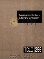 TWENTIETH-CENTURY LITERARY CRITICISM  VOLUME 296     PDF电子版封面    LAWRENCE J.TRUDEAU 