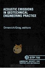 ACOUSTIC EMISSIONS IN GEOTECHNICAL ENGINEERING PRACTICE  STP 750（1981 PDF版）
