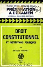 DROIT SONSTITUTIONNEL ET INSTITUTIONS POLITIAUES   1986  PDF电子版封面  2275009116   