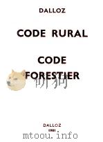 CODE RURAL CODE FORESTIER TREIZIEME   1981  PDF电子版封面  2247001947  M.RENE TAUR 