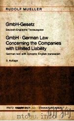 GMBH GERMAN LAW CONCERNING THE COMPANIES WITH LIMITED LIABILITY   1977  PDF电子版封面  3781928241   