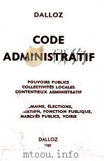 CODE ADMINISTRATIF   1981  PDF电子版封面  2247002390   