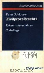 ZIVILPROZEBRECHT I   1991  PDF电子版封面  3800615762   