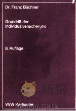 GRUNDRIB DER INDIVIDUALVERSICHERUNG   1957  PDF电子版封面     