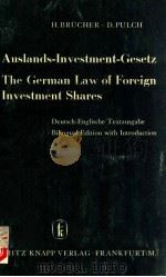 AUSLAND-INVESTMENT-GESETZ THE GERMAN LAW CONCERNING THE DISTRIBUTION OF FOREIGN INVESTMENT SHARES（ PDF版）