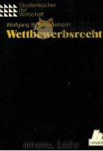 WETTBEWERBSRECTH   1989  PDF电子版封面  3446156038   