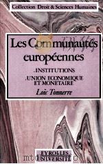 LES COMMUNAUTES EUROPEENNES   1991  PDF电子版封面  9782212033427  LOIC TONNERRE 