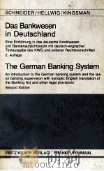 DAS BANKWESEN IN DEUTSCHLAND THE GERMAN BANKING SYSTEM   1982  PDF电子版封面  3781928314   