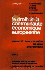 LE DROIT DE LA COMMUNAUTE ECONOMIQUE EUROPEENNE 10（1983 PDF版）
