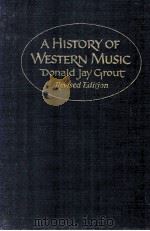 A HISTORY OF WESTERN MUSIC REVISED EDITION   1973  PDF电子版封面  039309416   
