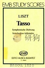Tasso Symphonische Dichtung （R.413）   1985  PDF电子版封面    Liszt Ferenc 