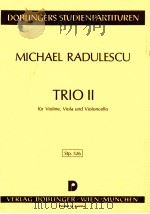 Trio Ⅱ fur Violine Viola und Violoncello Stp.526   1983  PDF电子版封面     