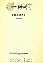 Szerenad vonostriora   1966  PDF电子版封面    Kuti Sandor 