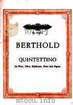 Quintettino fur Flote(auch Klein Flote) Oboe Klarinette in B horn in F und fagott NR.9367 a     PDF电子版封面    Henry Berthold 