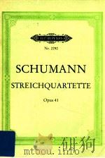 Streichquartette Opus 41     PDF电子版封面    Schumann 