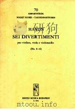 Haydn Sei divertimenti per violin viola e violoncello(No. 4-6)   1959  PDF电子版封面    Haydn 