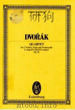 Quartet for 2 Violins Viola and Violoncello C major/C-Dur/Ut majeur Op.61     PDF电子版封面    Antonin Dvorak 