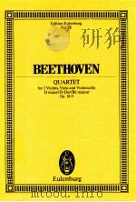 Quartet for 2 Violins Viola and Violoncello D major/D-Dur/Re majeur No.18     PDF电子版封面    Ludwig van Beethoven 