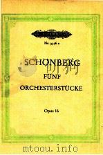 FUNF ORCHESTERSSTUCKE opus 16（1913 PDF版）