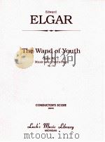 The Wand of Youth Suite No. 1 Music to a Child's Play op.1a     PDF电子版封面    Edward Elgar 