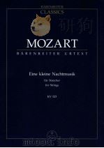 Eine Kleine Nachtmusik für Streicher KV 525   1964  PDF电子版封面  0006200177  W.A.Mozart 
