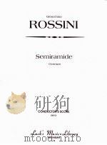 Semiramide Overture conductor‘s score 06513     PDF电子版封面    Gioacchino Rossini 