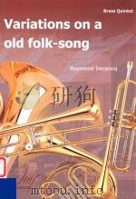 Variations on an Old Folk-song Brass Quintet   1996  PDF电子版封面     