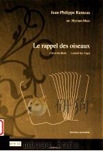Le Rappel des oiseaux D 2008 6045 110     PDF电子版封面    Jean-Philippe Rameau 