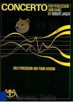Concerto for percussion and band : solo percussion and piano（1985 PDF版）