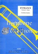 Entrance Trombone Quartet     PDF电子版封面    Thomas E.Matta 